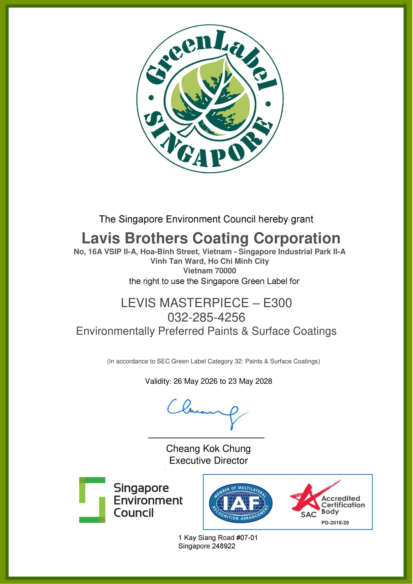 Chứng nhận Singapore Green Label do Singapore Environment Council cấp cho sản phẩm LEVIS MASTERPIECE – E300, số hiệu 032-285-4256